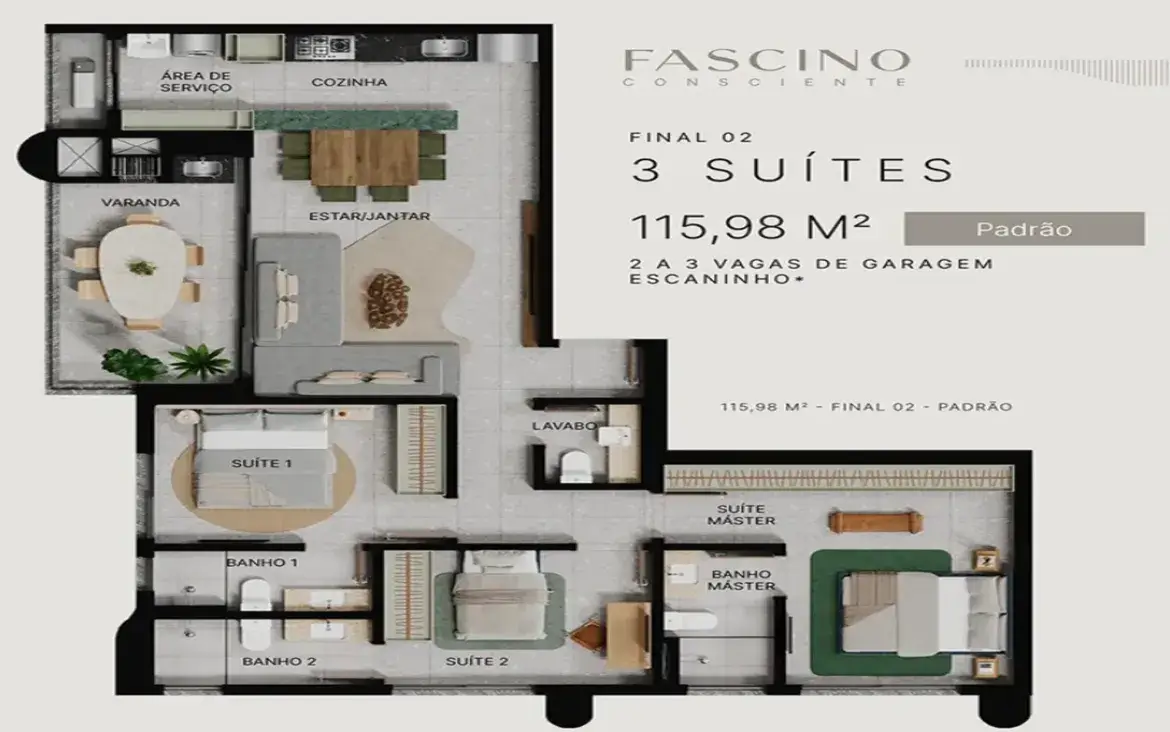 Ilustração da planta de 115m² do Fascino Consciente, contendo 3 suítes plenas e amplo living.
